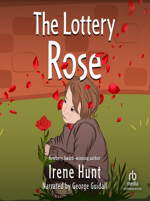 Title details for The Lottery Rose by Irene Hunt - Available
